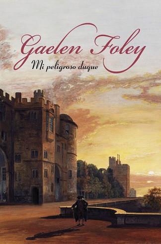 MI PELIGROSO DUQUE | 9788401383885 | FOLEY, GAELEN | Llibreria L'Illa - Llibreria Online de Mollet - Comprar llibres online