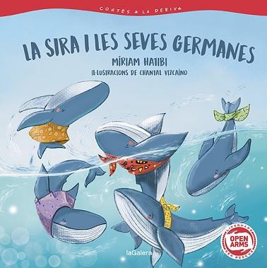 CONTES A LA DERIVA 2. LA SIRA I LES SEVES GERMANES | 9788424673680 | HATIBI, MIRIAM | Llibreria L'Illa - Llibreria Online de Mollet - Comprar llibres online