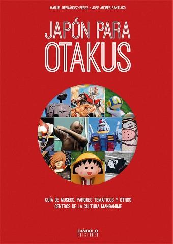 JAPÓN PARA OTAKUS | 9788494944918 | MORVAN, JEAN-DAVID/ BERTAIL | Llibreria L'Illa - Llibreria Online de Mollet - Comprar llibres online