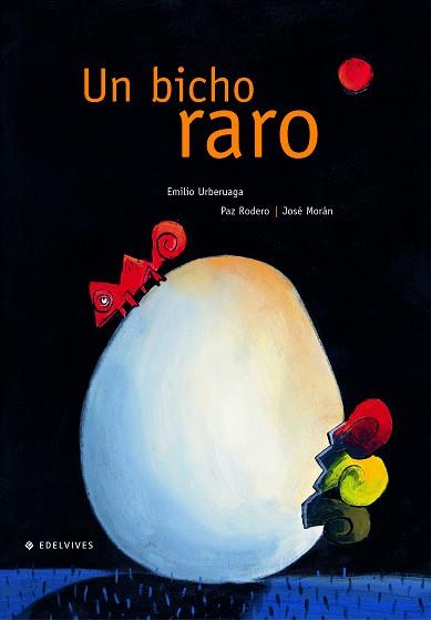 BICHO RARO, UN | 9788426350091 | URBERUAGA, EMILIO / RODERO, PAZ / MORAN, JOSE | Llibreria L'Illa - Llibreria Online de Mollet - Comprar llibres online