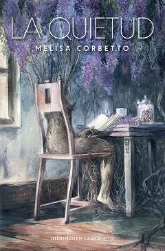 QUIETUD, LA | 9788445018224 | CORBETTO, MELISA | Llibreria L'Illa - Llibreria Online de Mollet - Comprar llibres online