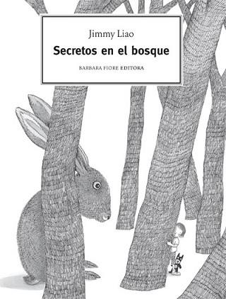 SECRETOS EN EL BOSQUE | 9788493618537 | LIAO, JIMMY | Llibreria L'Illa - Llibreria Online de Mollet - Comprar llibres online