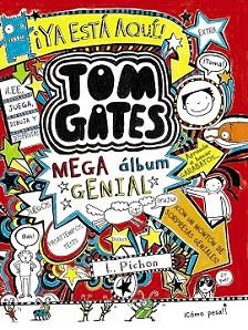 TOM GATES: MEGA ÁLBUM GENIAL | 9788469603635 | PICHON, LIZ | Llibreria L'Illa - Llibreria Online de Mollet - Comprar llibres online