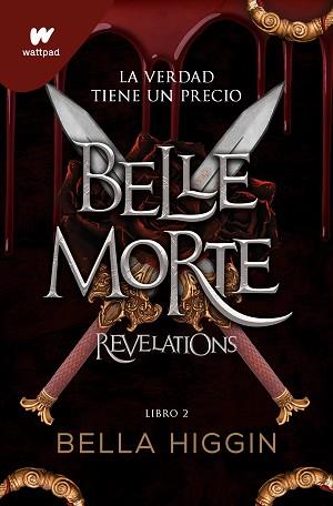 BELLE MORTE 2 - REVELATIONS | 9788419357052 | HIGGIN, BELLA | Llibreria L'Illa - Llibreria Online de Mollet - Comprar llibres online