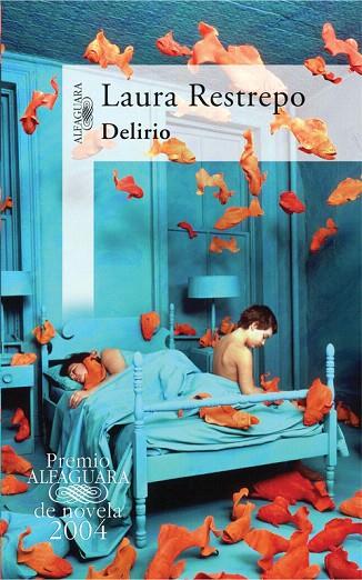 DELIRIO | 9788420401751 | RESTREPO, LAURA | Llibreria L'Illa - Llibreria Online de Mollet - Comprar llibres online