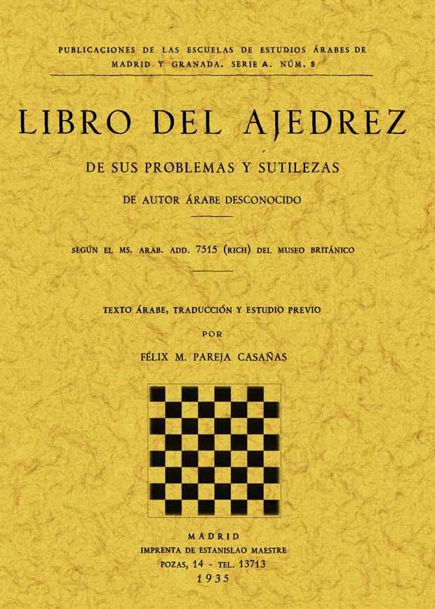 LIBRO DEL AJEDREZ : DE SUS PROBLEMAS Y SUTILEZAS | 9788497613682 | AUTOR ÁRABE DESCONOCIDO
