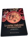 COCINA TRADICIONAL DE LAS TIERRAS DE ESPAÑA, LA | 9788479544737 | LORENTE POLAINA, JOSE | Llibreria L'Illa - Llibreria Online de Mollet - Comprar llibres online