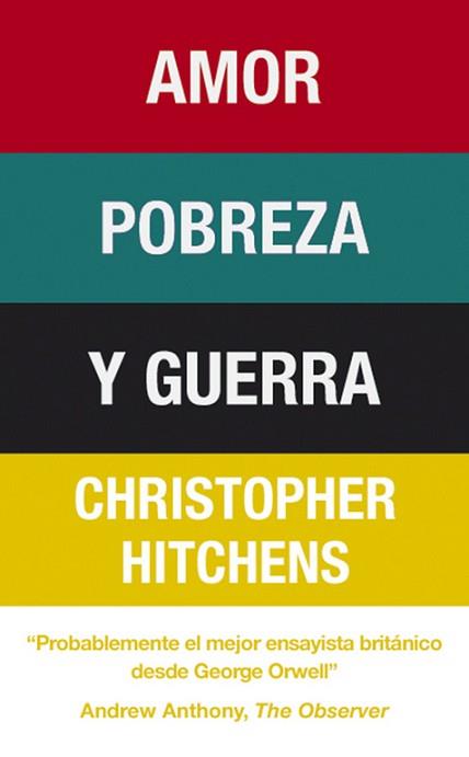 AMOR POBREZA Y GUERRA | 9788483068519 | HITCHENS, CHRISTOPHER | Llibreria L'Illa - Llibreria Online de Mollet - Comprar llibres online