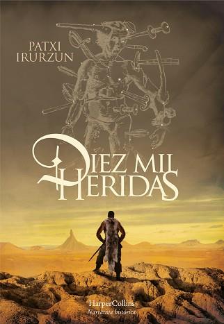 DIEZ MIL HERIDAS | 9788491393610 | IRURZUN, PATXI | Llibreria L'Illa - Llibreria Online de Mollet - Comprar llibres online