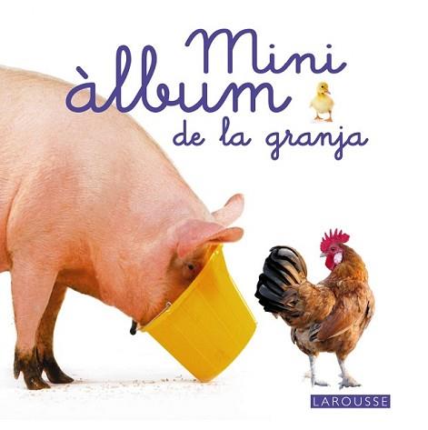 MINI ÀLBUM LAROUSSE DE LA GRANJA (CATALÀ) | 9788415785491 | LAROUSSE EDITORIAL | Llibreria L'Illa - Llibreria Online de Mollet - Comprar llibres online