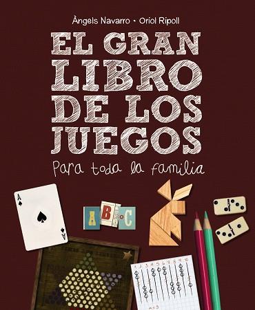 GRAN LIBRO DE LOS JUEGOS, EL | 9788467861693 | NAVARRO, ÀNGELS/RIPOLL, ORIOL | Llibreria L'Illa - Llibreria Online de Mollet - Comprar llibres online