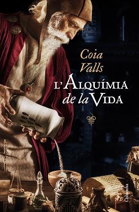 ALQUÍMIA DE LA VIDA, L' | 9788466428651 | VALLS, COIA | Llibreria L'Illa - Llibreria Online de Mollet - Comprar llibres online