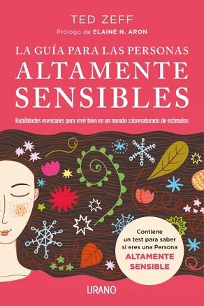 GUÍA PARA LAS PERSONAS ALTAMENTE SENSIBLES | 9788416720521 | ZEFF, TED | Llibreria L'Illa - Llibreria Online de Mollet - Comprar llibres online