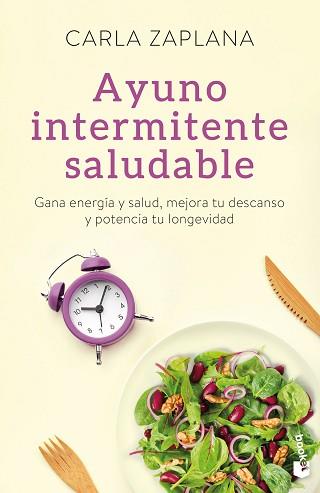 AYUNO INTERMITENTE SALUDABLE | 9788411190305 | ZAPLANA, CARLA | Llibreria L'Illa - Llibreria Online de Mollet - Comprar llibres online