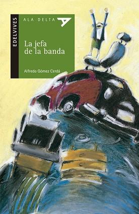 JEFA DE LA BANDA, LA | 9788426352026 | GOMEZ CERDA, ALFREDO | Llibreria L'Illa - Llibreria Online de Mollet - Comprar llibres online