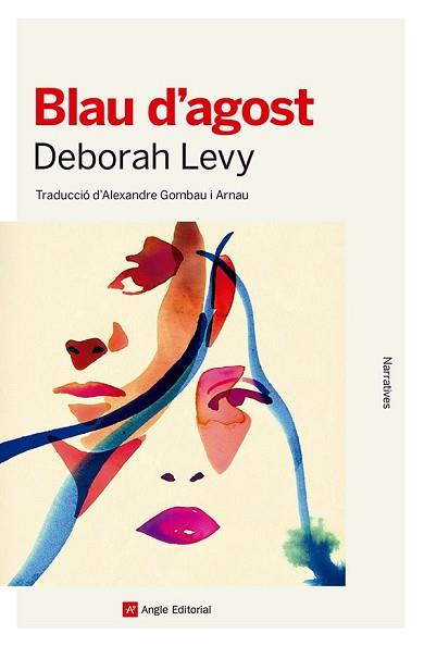 BLAU D'AGOST | 9788410112353 | LEVY, DEBORAH | Llibreria L'Illa - Llibreria Online de Mollet - Comprar llibres online