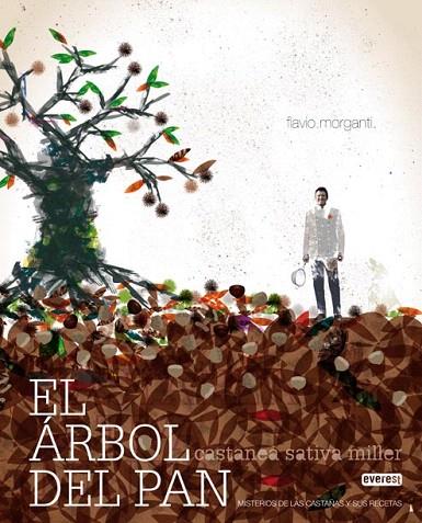 ARBOL DEL PAN, EL | 9788444120409 | MORGANTI, FLAVIO | Llibreria L'Illa - Llibreria Online de Mollet - Comprar llibres online