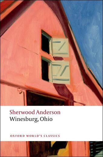 WINESBURG OHIO | 9780199540723 | ANDERSON, SHERWOOD | Llibreria L'Illa - Llibreria Online de Mollet - Comprar llibres online