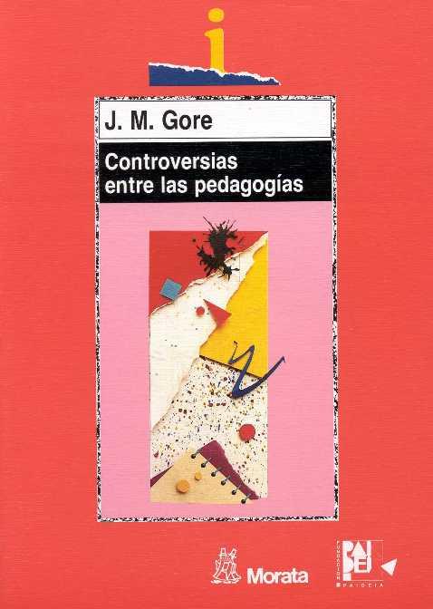 CONTROVERSIAS ENTRE LAS PEDAGOGIAS | 9788471124050 | GORE, J.M. | Llibreria L'Illa - Llibreria Online de Mollet - Comprar llibres online