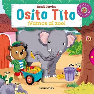 OSITO TITO. ¡VAMOS AL ZOO! | 9788408158080 | DAVIES, BENJI | Llibreria L'Illa - Llibreria Online de Mollet - Comprar llibres online