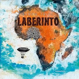 LABERINTO | 9788413433196 | TRIGO, RAMÓN | Llibreria L'Illa - Llibreria Online de Mollet - Comprar llibres online