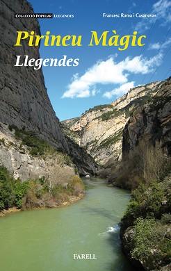 PIRINEU MAGIC. LLEGENDES | 9788417116132 | ROMA I CASANOVAS, FRANCESC | Llibreria L'Illa - Llibreria Online de Mollet - Comprar llibres online