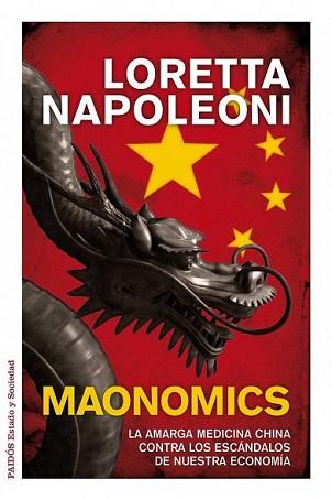 MAONOMICS | 9788449325007 | NAPOLEONI, LORETTA | Llibreria L'Illa - Llibreria Online de Mollet - Comprar llibres online