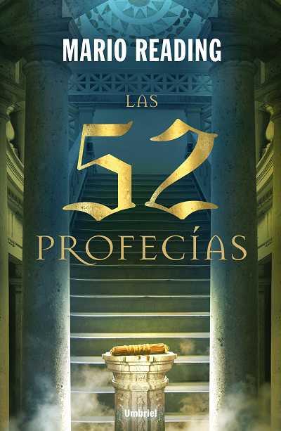 52 PROFECIAS, LAS | 9788489367869 | READING, MARIO | Llibreria L'Illa - Llibreria Online de Mollet - Comprar llibres online