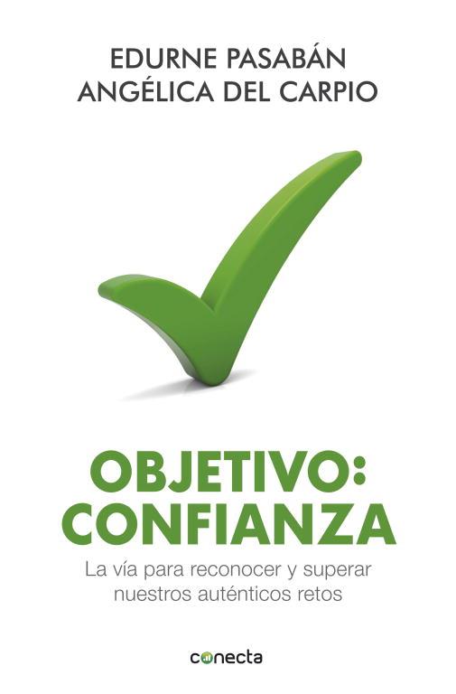 OBJETIVO CONFIANZA | 9788415431350 | PASABAN,EDURNE/DEL CARPIO,ANGELICA | Llibreria L'Illa - Llibreria Online de Mollet - Comprar llibres online