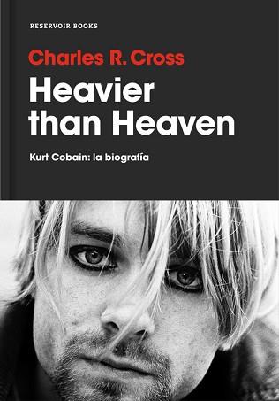 HEAVIER THAN HEAVEN | 9788416709373 | CROSS, CHARLES R. | Llibreria L'Illa - Llibreria Online de Mollet - Comprar llibres online