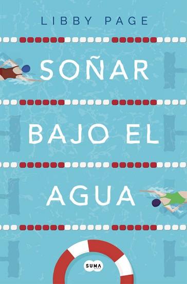 SOÑAR BAJO EL AGUA | 9788491292333 | PAGE, LIBBY | Llibreria L'Illa - Llibreria Online de Mollet - Comprar llibres online