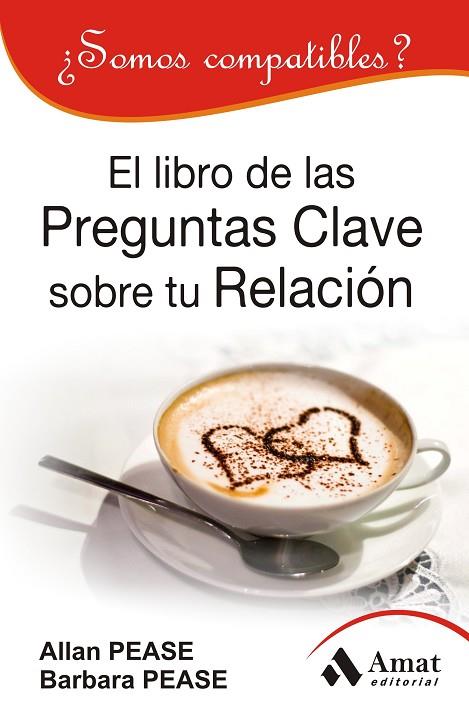 LIBRO DE LAS PREGUNTAS CLAVE SOBRE SU RELACION, EL | 9788497354448 | PEASE, ALLAN/PEASE, BARBARA | Llibreria L'Illa - Llibreria Online de Mollet - Comprar llibres online