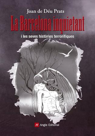 BARCELONA INQUIETANT, LA | 9788415307440 | DE DÉU PRATS, JOAN | Llibreria L'Illa - Llibreria Online de Mollet - Comprar llibres online