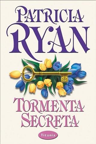 TORMENTA SECRETA | 9788479534073 | RYAN, PATRICIA | Llibreria L'Illa - Llibreria Online de Mollet - Comprar llibres online