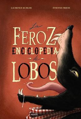 FEROZ ENCICLOPEDIA DE LOBOS, LA | 9788469891292 | KUBLER, LAURENCE | Llibreria L'Illa - Llibreria Online de Mollet - Comprar llibres online