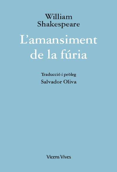 AMANSIMENT DE LA FURIA, L' | 9788468267777 | SHAKESPEARE, WILLIAM | Llibreria L'Illa - Llibreria Online de Mollet - Comprar llibres online