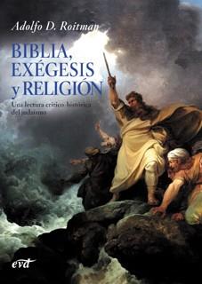 BIBLIA EXEGESIS Y RELIGIÓN | 9788499451008 | ROITMAN, ADOLFO D.
