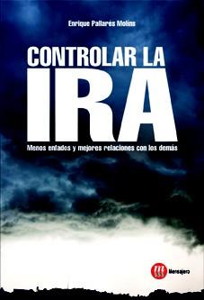 CONTROLAR LA IRA | 9788427131286 | PALLARES MOLINS, ENRIQUE | Llibreria L'Illa - Llibreria Online de Mollet - Comprar llibres online