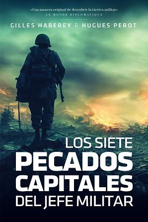 SIETE PECADOS CAPITALES DEL JEFE MILITAR, LOS | 9788419154255 | HABEREY, GILLES/PEROT, HUGUES | Llibreria L'Illa - Llibreria Online de Mollet - Comprar llibres online