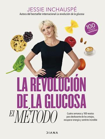 REVOLUCIÓN DE LA GLUCOSA EL MÉTODO, LA | 9788411190879 | INCHAUSPÉ, JESSIE | Llibreria L'Illa - Llibreria Online de Mollet - Comprar llibres online