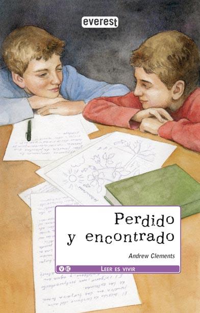 PERDIDO Y ENCONTRADO | 9788444145167 | CLEMENTS, ANDREW | Llibreria L'Illa - Llibreria Online de Mollet - Comprar llibres online