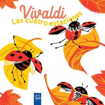 VIVALDI. LAS CUATRO ESTACIONES | 9788408285915 | YOYO | Llibreria L'Illa - Llibreria Online de Mollet - Comprar llibres online