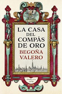 CASA DEL COMPÁS DE ORO, LA | 9788425354861 | VALERO, BEGOÑA | Llibreria L'Illa - Llibreria Online de Mollet - Comprar llibres online