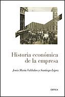 HISTORIA ECONOMICA DE LA EMPRESA | 9788484329350 | VALDALISO, JESUS MARIA / S. LOPEZ