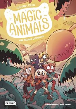 MAGIC ANIMALS 8. UNA TRAMPA CARNÍVORA | 9788408294047 | ISERN, SUSANNA/DALMAU, CARLES | Llibreria L'Illa - Llibreria Online de Mollet - Comprar llibres online