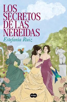 SECRETOS DE LAS NEREIDAS, LOS | 9788491299431 | RUIZ, ESTEFANÍA | Llibreria L'Illa - Llibreria Online de Mollet - Comprar llibres online