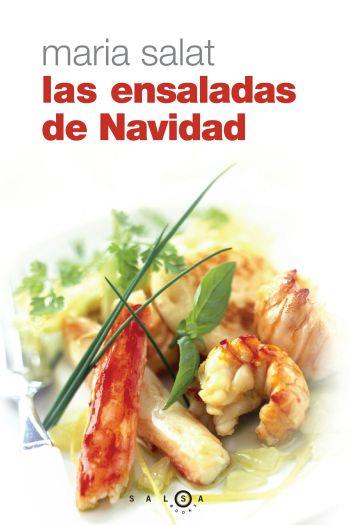 ENSALADAS DE NAVIDAD, LAS | 9788496599086 | SALAT, MARIA | Llibreria L'Illa - Llibreria Online de Mollet - Comprar llibres online