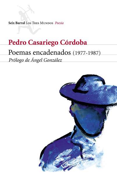 POEMAS ENCADENADOS (1977-1987) | 9788432208768 | CASARIEGO CORDOBA, PEDRO | Llibreria L'Illa - Llibreria Online de Mollet - Comprar llibres online