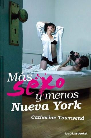 MAS SEXO Y MENOS NUEVA YORK | 9788408078654 | TOWNSEND, CATHERINE | Llibreria L'Illa - Llibreria Online de Mollet - Comprar llibres online