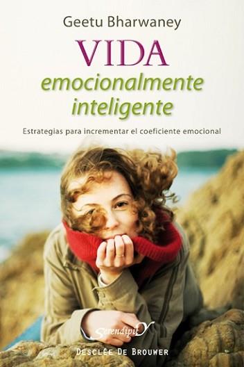 VIDA EMOCIONALMENTE INTELIGENTE | 9788433024558 | BHARWANEY | Llibreria L'Illa - Llibreria Online de Mollet - Comprar llibres online